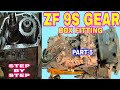 ZF 9 Speed Gear Box Fitting Part-5 Full Details Step By Step ii Mechanic Gyaan,