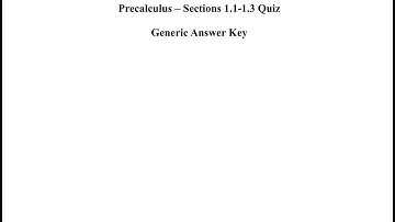 Precalculus - Sections 1.1-1.3 Quiz - Generic Answer Key