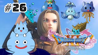【DQ11s】いままでのDQシリーズ全部挫折してきたドラネコがクリア目指す物語 #26