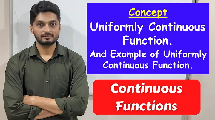 Definition of Uniformly Continuous Function | L38 | TYBSc Maths | Continuous Functions @ranjankhatu
