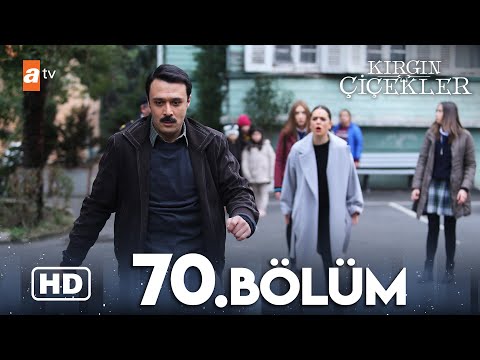 Kırgın Çiçekler 70. Bölüm | HD
