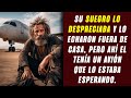 Lo Echaron de Casa por Querer Casarse con su Hija, Lo que Pasó Después te Dejará con la Boca Abierta