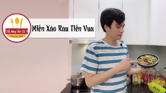 Cách Xào Miến Với Rau Tiến Vua - Bí Quyết Món Ngon Bổ Dưỡng Tại Nhà