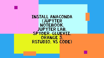 How to install Anaconda Python (Jupyter Notebook, JupyterLab,Spyder,Vs code) for windows