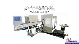 Double End Tenoner with Automatic Dogs (Model: ECT-88A)