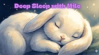 🌙 Fall Asleep with Milo | Deep Sleep Bedtime Story for Kids & Babies - Milo episode#9