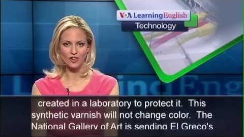 Phát âm chuẩn cùng VOA - Anh ngữ đặc biệt: Old Artwork Restoration (VOA-Tech Rep)