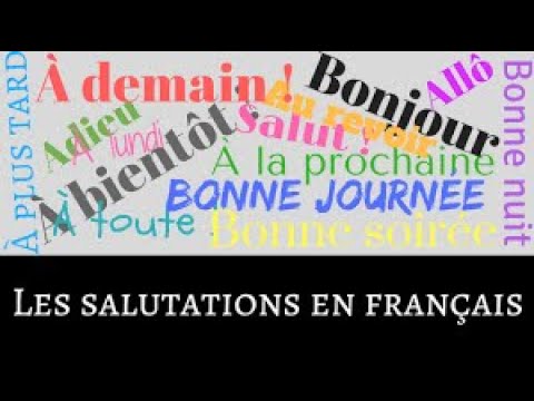 Fransızca Selamlaşma ifadeleri / Greeting phrases in French / Les phrases de salutation en français