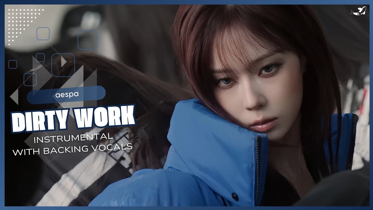 aespa - Dirty Work (Official Instrumental with backing vocals) |Lyrics|