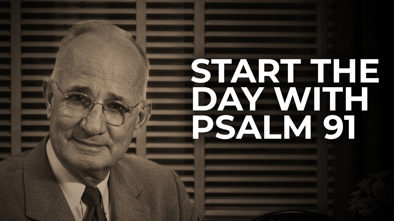 Psalm 91 is the KEY to FEARLESS LIVING | Napoleon Hill — Transcript