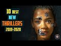 Top 10 Best New Thrillers 2019-2020