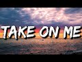 a-ha - Take On Me (Lyrics) [4k]