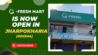 G-Fresh Mart Jharpokharia Odisha | Best Grocery Store Franchise in India, Low cost grocery Franchise screenshot 2
