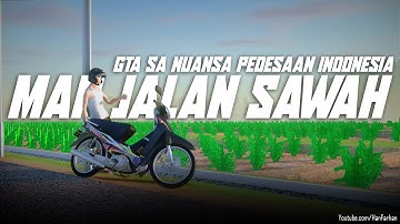 PALING DICARI! REVIEW MOD MAPPING SAWAH GTA SA INDONESIA