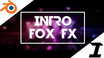 [INTRO] FoxFX (Blender Only) Amazing Sync Intro ¡EP. WARNING! - ColorFull Intro