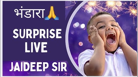 भंडारा🙏 जरूरी सूचना 📣 Jaideep Sir 🔥Surprise Live