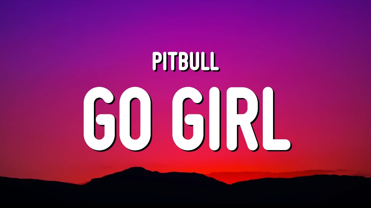 Pitbull - Go Girl (Sped Up / TikTok Remix) Lyrics "i party like a rockstar look like a movie star"