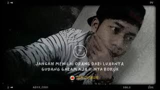 Story wa jangan menilai orang dari luar nya