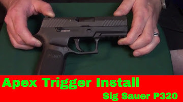 Sig Sauer P320 Apex Trigger Install