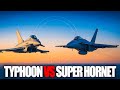 EUROFIGHTER Typhoon vs F/A-18 Super Hornet: The Ultimate DOGFIGHT