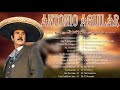 Lo Mejor de Antonio Aguilar - Antonio Aguilar Puros Corridos de Caballos Mix 2022