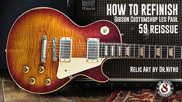 Refinish and Relic Gibson Customshop Les Paul R9.
