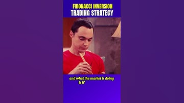 Learn The Fibonacci Inversion Trading Strategy