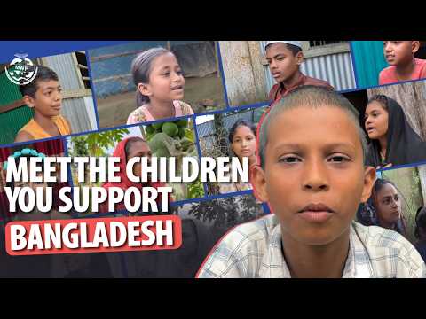 See the Children Your Donations Are Helping I Bangladesh
