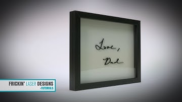 How to Create Signature Art with Your Glowforge: A Shadow Box (Tutorial)