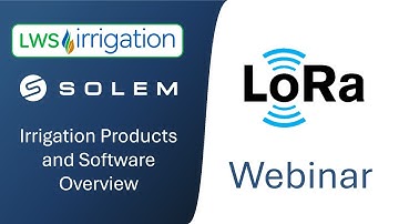 LWS Webinar  Introduction to Solem LoRa Products and Software