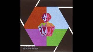 Lizards First (HQ Audio) - White Fence
