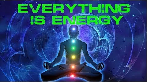 Everything is Energy - DayDayNews