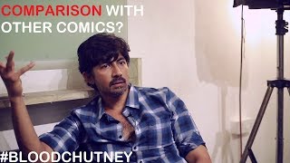 Blood Chutney - "Comparison with Other Comics?" - Q&A
