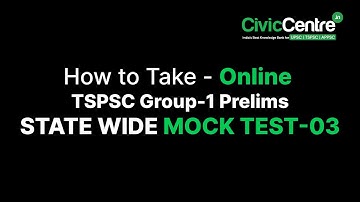 How to take Online TSPSC Group-1 Prelims State Wide Mock Test-03 | CivicCentre UPSC | TSPSC | APPSC