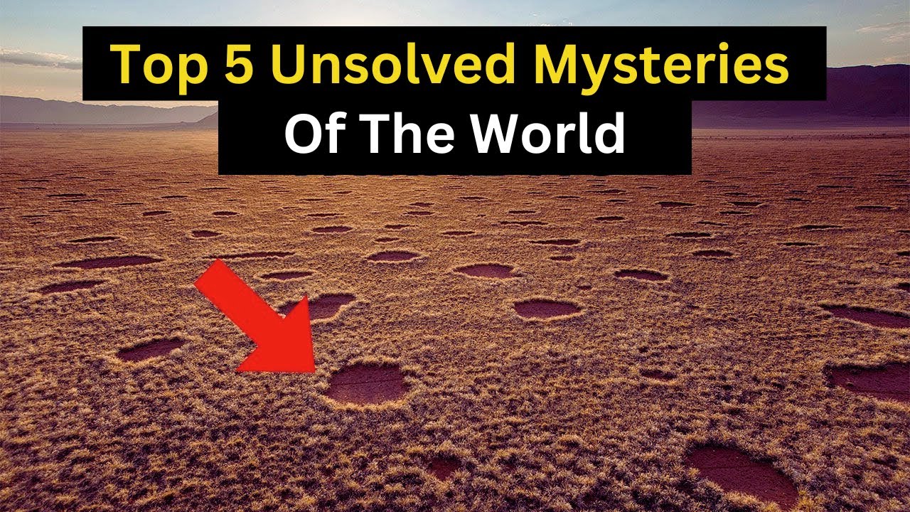 top-5-unsolved-mysteries-of-the-world-youtube