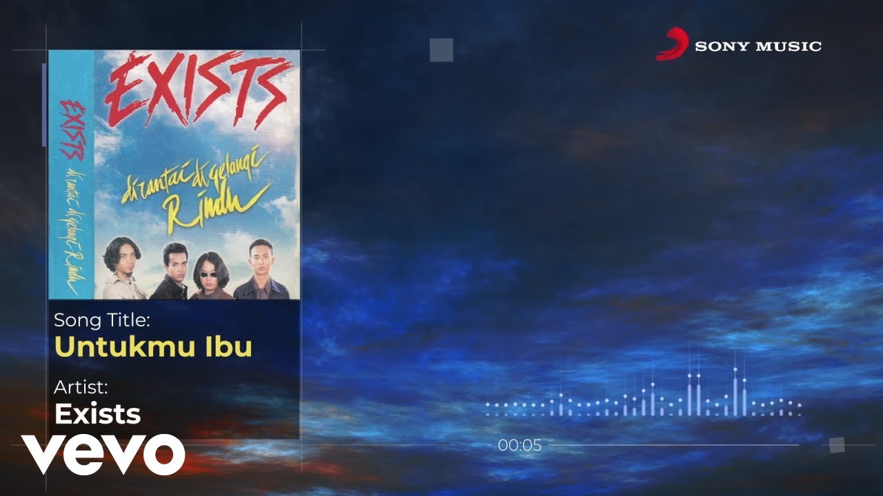 Exists - Untukmu Ibu - YouTube