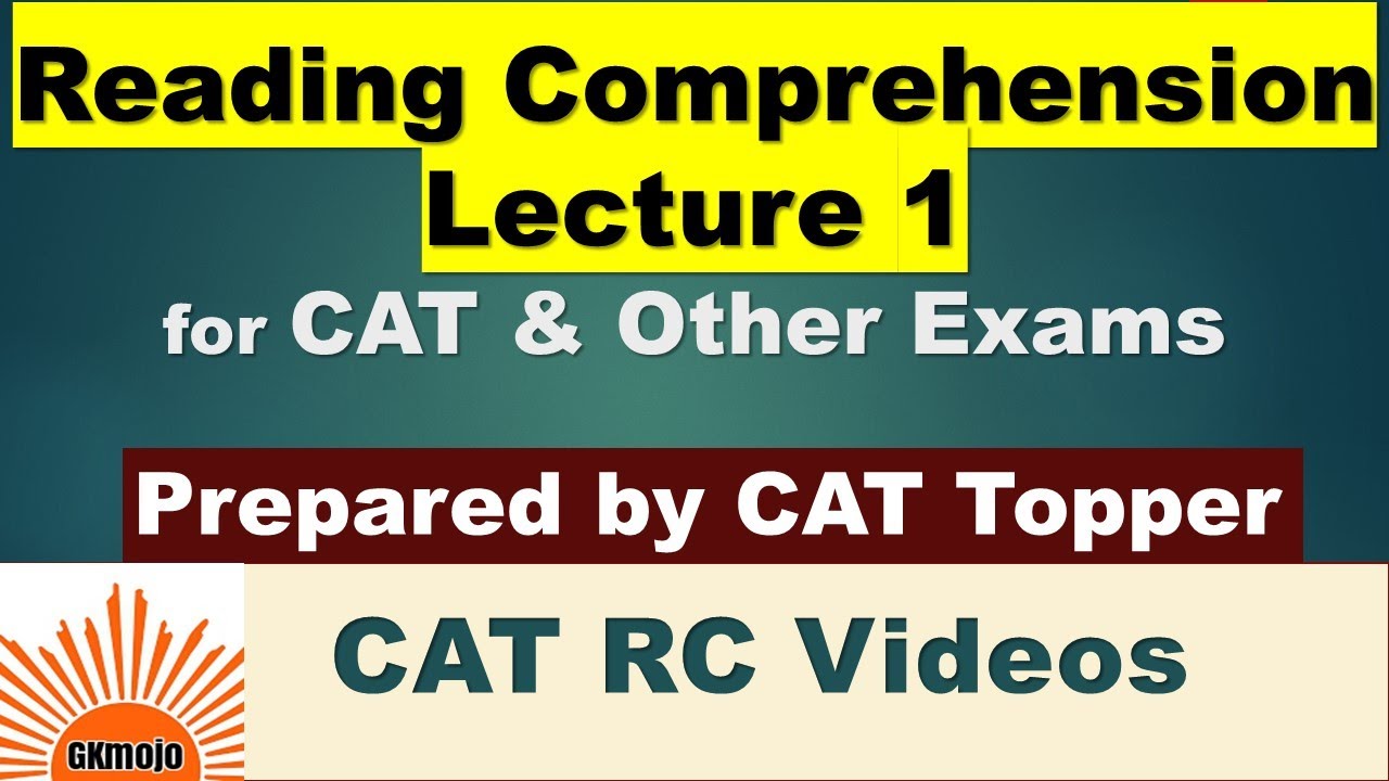 CAT Reading Comprehension Lecture 1 | RC Classes | Important RC Solved ...