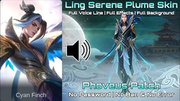 LING SERENE PLUME COLLECTOR SKIN SCRIPT FULL VOICE AND FULL EFFECT - No Password