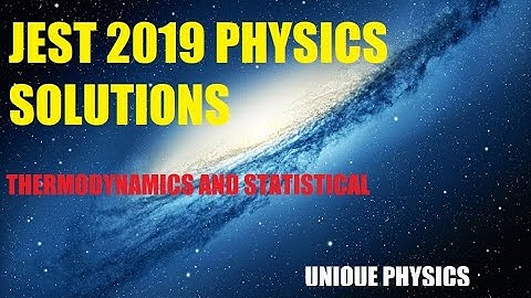 Jest physics 2019 solutions