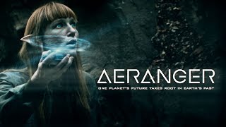 SCI-FI SHORT FILM "AERANGER" PRESENTED BY CREATE SCI-FI