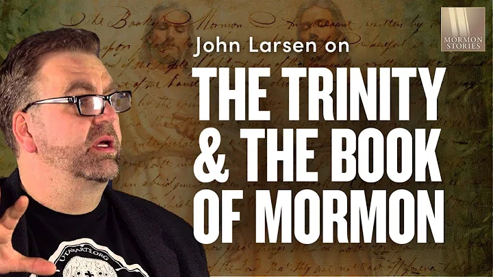 1643: John Larsen: The Trinity and the Book of Mor...