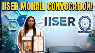 🎓 The End of an Era | IISER Mohali Convocation 2026