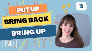 Put Up, Bring Back, Bring Up ✨ Most Common Phrasal Verbs in English (43-45) 10 Phrasal Verbs With Up Set Up Pick Up Catch Up Bring Up