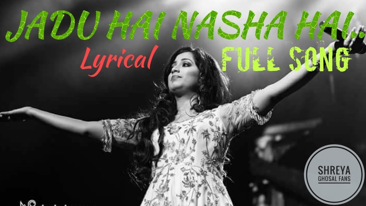 Jadu Hai Nasha Hai Lyrics English