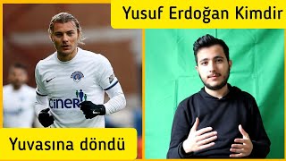 Yusuf Erdoğan Trabzonsporda Yusuf Erdoğan Nasıl Futbolcudur