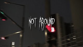 Nova - Not Around [sped up   lyrics]