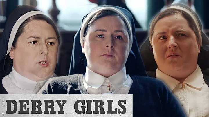 Derry Girls | The Very Best Of Sister Michael