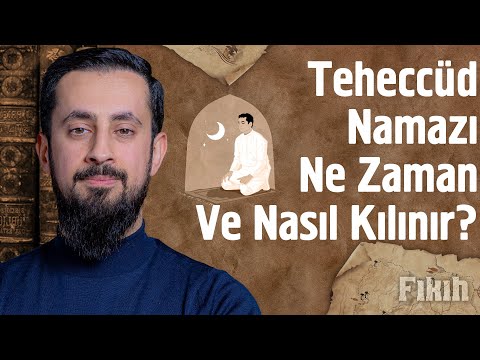 Teheccüd Namazı Ne Zaman Ve Nasıl Kılınır? | Mehmet Yıldız