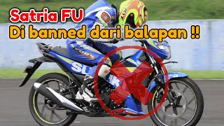 Satria FU di Banned dari balapan nasional !! emangnya ada apa??