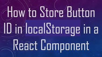 How to Store Button ID in localStorage in a React Component
